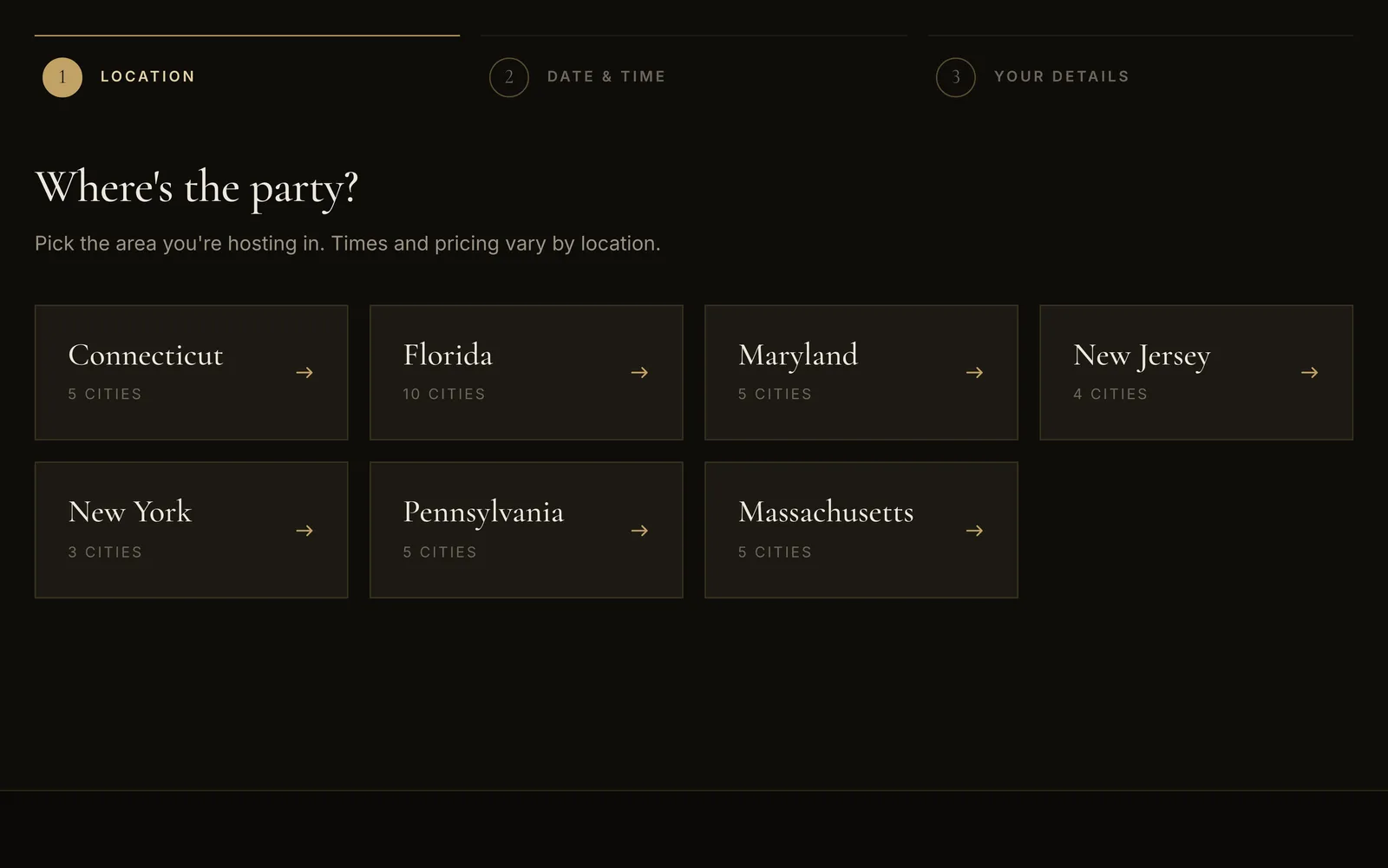 Step 1 — pick the area. Times and pricing vary by location, so this comes first.